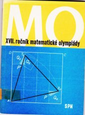 kniha XVII.ročník matematické olympiády Desáta mezinárodní MO, SPN 1969
