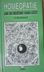 kniha Homeopatie Jak se můžeme sami léčit, Pictus 1992