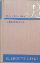 kniha Lidé dobré vůle III. - Mladistvé lásky - [Les Hommes de bonne volonté]., Fr. Borový 1937