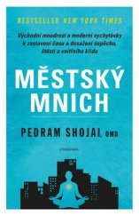 kniha Městský mnich, Pragma 2017