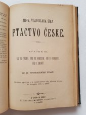 kniha Mdra. Vladislava Šíra Ptactvo české. Svazek III, M. Knapp 1890