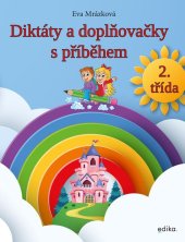 kniha Diktáty a doplňovačky, 2. třída s příběhem, Edika 2024