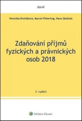 kniha Zdaňování příjmů fyzických a právnických osob 2018, Wolters Kluwer 2018