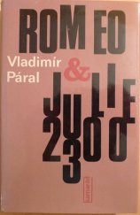 kniha Romeo & Julie 2300, Práce 1982