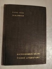 kniha Katechismus dějin české literatury, A. Píša 1927