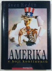 kniha Amerika v boji kontinentů, Reconquista 