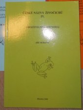 kniha České názvy živočichů. IV., - Obojživelníci (Amphibia), Národní muzeum 2001