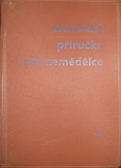 kniha Technická příručka pro zemědělce, SZN 1960