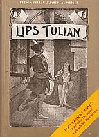 kniha Lips Tulian nejobávanější náčelník lupičů : historický román, Paseka 1994