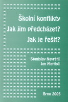 kniha Školní konflikty jak jim předcházet? jak je řešit?, Paido 2005