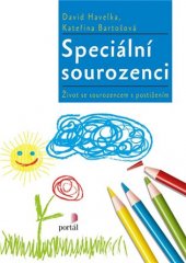 kniha Speciální sourozenci život se sourozencem s postižením, Portál 2019