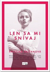 kniha Len sa mi snívaj, EvitaPress 2015
