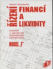 kniha Řízení financí a likvidity Rukovět a receptář pro praktický controlling, Babtext 1993