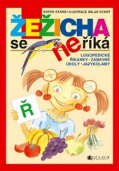 kniha Žežicha se neříká logopedické říkanky, zábavné úkoly, jazykolamy, Fragment 2004