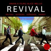 kniha Revival Kniha k filmu Alice Nellis, Mladá fronta 2013