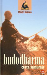 kniha Budodharma cesta samuraje, Alpress 2006