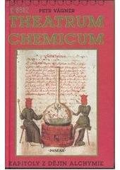 kniha Theatrum chemicum kapitoly z dějin alchymie, Paseka 1995