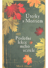 kniha Úterky s Morriem, Rybka Publishers 2012