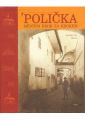 kniha Polička městem krok za krokem, Argo 2003