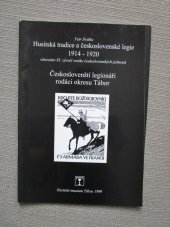 kniha Husitská tradice a čskoslovenské legie 1914-1920, Českoslovenští legionáři okresu Tábor, Husitské muzeum v Táboře 1999