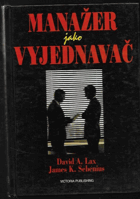 kniha Manažer jako vyjednavač vyjednáváním ke kooperaci a úspěchům v soutěži, Victoria Publishing 1994