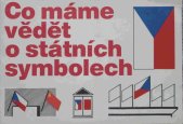 kniha Co máme vědět o státních symbolech, Svoboda 1988