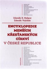 kniha Encyklopedie menších křesťanských církví v České republice, Karolinum  2016