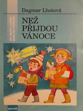 kniha Než přijdou Vánoce hry, hračky a nápady nejen pod stromeček, Portál 1996