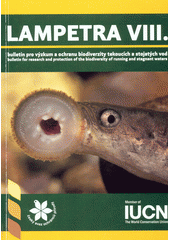 kniha Lampetra VIII. Bulletin pro výzkum a ochranu biodiverzity tekoucích a stojatých vod, ZO ČSOP Vlašim 2018