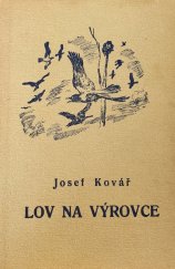 kniha Lov na výrovce, I.L. Kober 1947