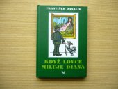 kniha Když lovce miluje Diana, Nuga 2002