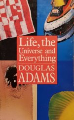 kniha Life, the Universe and Everything III., Pan Books 2003