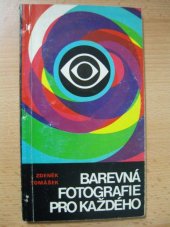 kniha Barevná fotografie pro každého, Merkur 1984