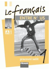 kniha Le français entre nous 1, Fraus 2009