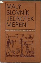 kniha Malý slovník jednotek měření, Mladá fronta 1982