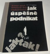 kniha Jak úspěšně podnikat. [I. díl], Pliska 1991