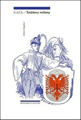 kniha Tutáčovy miliony, Rubato 2022