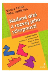 kniha Nadané dítě a rozvoj jeho schopností, Portál 2007