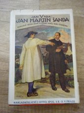 kniha Jan Martin Šanda, poslušný sluha Páně a věrný kněz lidu českého román, J. Otto 1927
