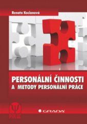 kniha Personální činnosti a metody personální práce, Grada 2010