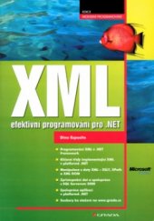 kniha XML efektivní programování pro .NET, Grada 2004