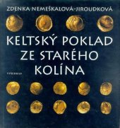 kniha Keltský poklad ze starého Kolína, Vyšehrad 1998