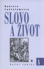 kniha Slovo a život roční cyklus A, Karmelitánské nakladatelství 2010