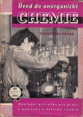 kniha Úvod do anorganické chemie Zákl. příruč. pro praxi k dalšímu studiu, Práce 1951