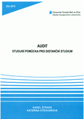 kniha Audit studijní pomůcka pro distanční studium, Univerzita Tomáše Bati ve Zlíně 2012