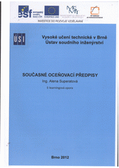 kniha Současné oceňovací předpisy, Vysoké učení technické v Brně, Ústav soudního inženýrství 2011