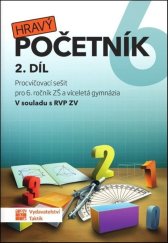 kniha Hravý početník 6 2. díl Pracovní sešit pro 6. ročník ZŠ a víceletá gymnázia, Taktik 2025