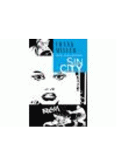 kniha Sin City 6, - Chlast, děvky a bouchačky - město hříchů., Martin Trojan - 3-JAN 2011