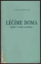 kniha Léčíme doma malé i větší neduhy, IDM 1996