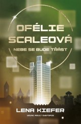 kniha Ofélie Scaleová Nebe se bude třást, King Cool 2024